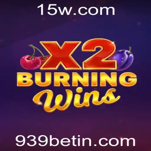 Descubra a Emoção de BurningWinsX2 na Plataforma 939bet