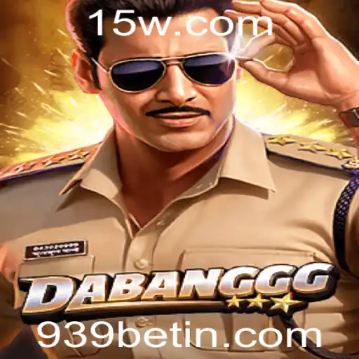 Descobrindo o Jogo DABANGGG: Uma Nova Aventura no Mundo 939bet